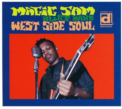 Magic Sam - West Side Soul [CD]